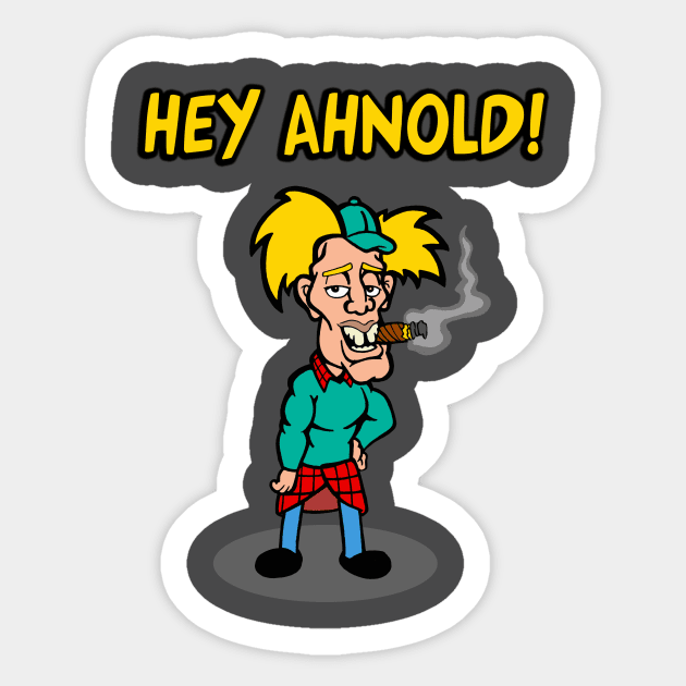 Hey Ahnold Sticker by jackbrimstone